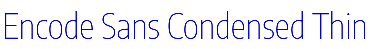 Encode Sans Condensed Thin الخط